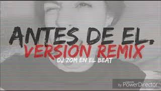 YE KIDD // ANTES DE EL (REMIX) FEAT AZEEL MC