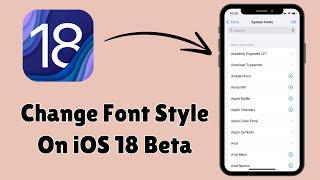 How to Change Font Style on iOS 18 | Change Fonts in iOS 18 | Without Any App