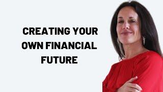 Creating your own financial reality~With Heather Nichols