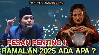 Gus iqdam terbaru - Pesan penting Ramalan 2025 Ada apa ?