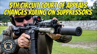 BREAKING: 5th Circuit Court of Appeals Withdraws Flawed Suppressor Decision