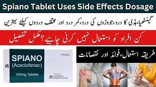 Spiano 100 Mg Tablet | Spiano Tablet Kis Kaam Aati Hai | Aceclofenac 100mg