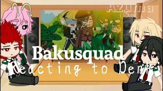 Bakusquad Reacting to Denki || Azuma Suu ||