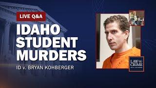 LIVE Q&A: Idaho Student Murders — Bryan Kohberger Gag Order Hearing