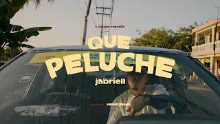 Jabriell - Que Peluche