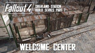 Fallout 4: Building a Welcome Center at Oberland Station