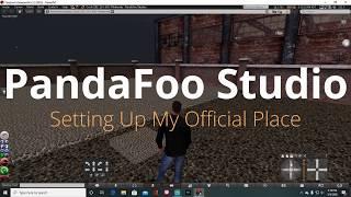 Second Life - Setting up PandaFoo Studio Location