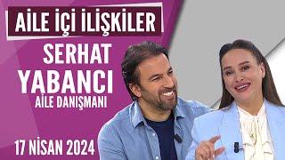 Aile içi İlişkilerde çok önemli tavsiyeler... Hayatta Her Şey Var 17 Nisan 2024