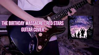 The Birthday Massacre - Red Stars GUITAR COVER