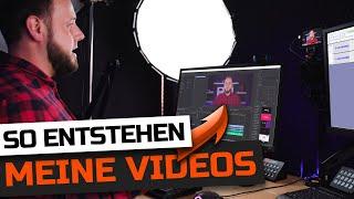 WIE entstehen meine YOUTUBE VIDEOS von Anfang bis Ende