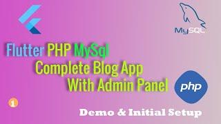 Flutter php mysql complete blog app with admin panel part(1)