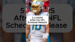 NFL SCHEDULE RELEASE LOSERS 5 Teams You Won't Believe!