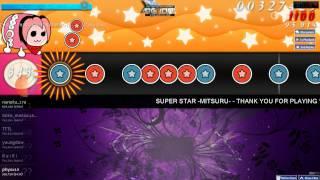 Osu! Taiko Replay-SUPER STAR -MITSURU- -THANK YOU FOR PLAYING