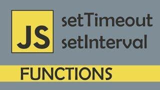 setTimeout and setInterval in JS