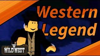 Obtaining Western Legend - Roblox Wild West