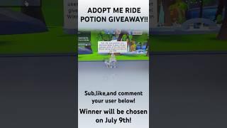 Adopt me ride potion giveaway! CLOSED*** #adoptme #roblox