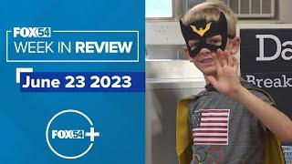 FOX54 Week in Review - June 23, 2023