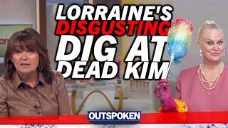 "Hates her" Fury over Lorraine Kelly's disgraceful Kim Woodburn ITV death announcement live on air