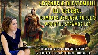 Legendele blestemului lui Decebal *  Comoara ascunsă, aurul și argintul strămoșilor