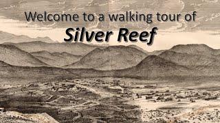 Virtual Walking Tour of Silver Reef's Main Street