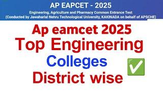 ap eamcet top engineering colleges | district wise | ap eamcet 2025