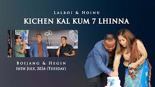 Boijang & Hegin (LIVE) | NOLNA BEI MELHOI | LALBOI & HOINU | KICHEN KAL KUM 7 LHINNA | 16/07/2024