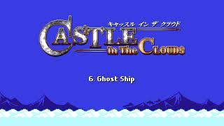 Ghost Ship - Castle in the Clouds OST (6/24)