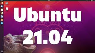 Ubuntu 21.04 «Hirsute Hippo». Что нового