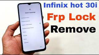 How To Bypass Infinix Hot 30i | Infinix Hot 30i Phone Frp Lock Kaise Remove Kare | Infinix x669c Frp