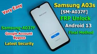 Samsung A03s (A037F) Frp Bypass Android 13 | Google Account Unlock  A03s | Latest Security 2023 Easy