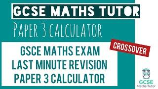 Last Minute Maths Revision - June 2022 Maths Exam Paper 3 Calculator | GCSE Maths