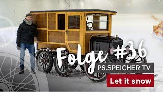 PS.SPEICHER TV #36: Let it snow/ Ford Model T Snowmobile