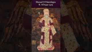 Manuel II Palaiologos #shorts #easternromanhistory