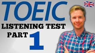 TOEIC Listening Test: Part 1 (Tips for Success!)