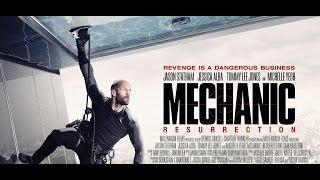Механик: Воскрешение 2016 (Полный фильм) HD 1:32:59