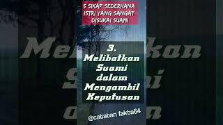 WAJIB PAHAM... 5 Sikap Sederhana Istri Yang Sangat Disukai Suami #shortvideo #shorts