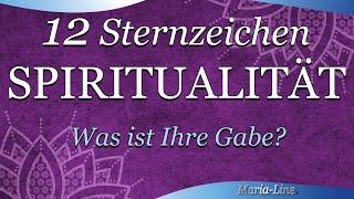 12 Sternzeichen und die Spiritualität: Was ist Ihre spirituelle Gabe? - marialine.de