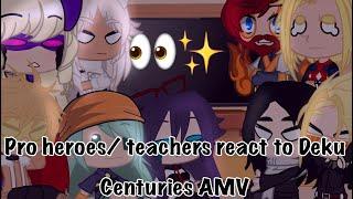 ˚•Pro heroes react to Deku Centuries Amv•Requested•˚