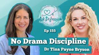 How Can Child Discipline Lead to Connection? w/ Dr Tina Payne Bryson - Ask Dr Jessica