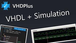 VHDL and the VHDPlus IDE + Simulation with VHDL and GHDL