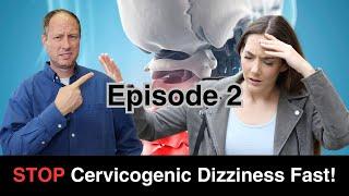 Stop Daily Dizziness with 3 Simple Exercises| Cervicogenic Dizziness RELIEF Exercises Part 2