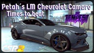 CSR Racing 2 - Tempest 3 Tier 3 - Times to beat - Petah´s LM Chevrolet Camaro