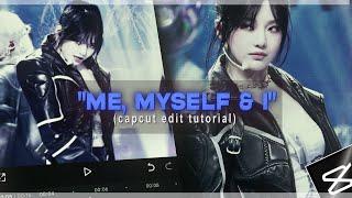 "ME MYSELF & I" Tiktok trend capcut editing tutorial