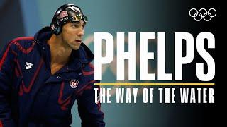 The Way of the Water | Michael Phelps