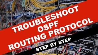 Troubleshoot the OSPF Routing Protocol | Step by Step | Practical