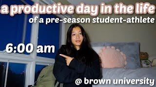 A DAY IN THE LIFE OF A PRE-SEASON STUDENT-ATHLETE AT BROWN UNIVERSITY (D1 gymnast edition).