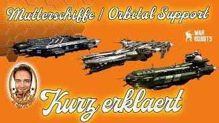 Kurz erklärt! :) Orbital Support - Mutterschiffe - War Robots - Deutsch/German