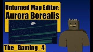 Unturned Map Editor: Aurora Borealis