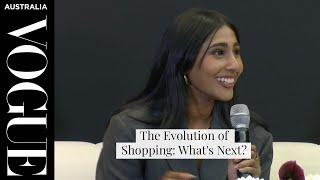 The Evolution of Shopping: What's Next? | Vogue Australia