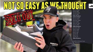 NOT AS EASY AS WE THOUGHT SOLDOUT !!! JORDAN 3 BLACK CEMENT PICK UP VLOG 85K STOCK